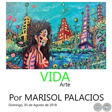 VIDA - Arte - Por MARISOL PALACIOS - Domingo, 05 de Agosto de 2018